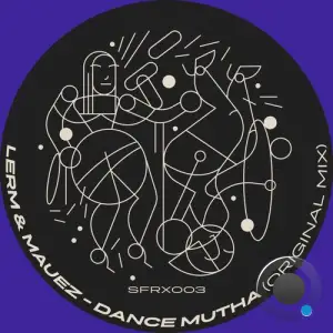 LERM (HU) & Mauez - Dance Mutha (2025)