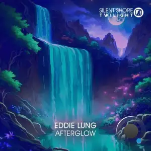Eddie Lung - Afterglow (2025)