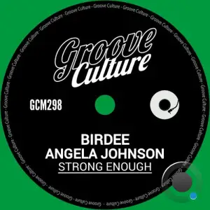 Birdee ft Angela Johnson - Strong Enough (2025)