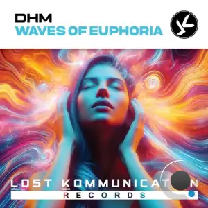 Dhm - Waves Of Euphoria (2025)