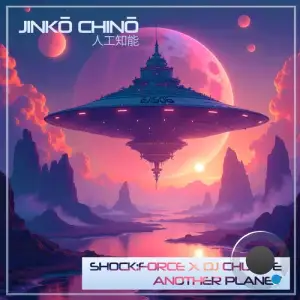 Shock:force & DJ Chuck-E - Another Planet (2025)