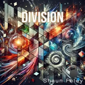 Shaun Foley - Division (2025)