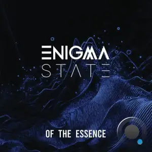 Enigma State - Of The Essence (2025)
