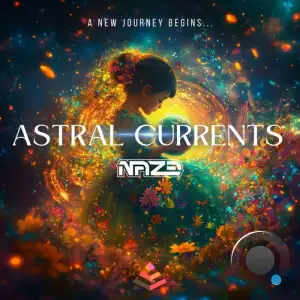 Naze - Astral Currents (2025)