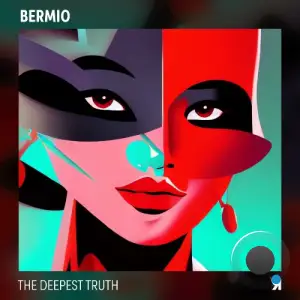 Bermio - The Deepest Truth (2025)