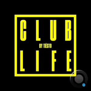 Tiesto - Club Life (2025-05-03)