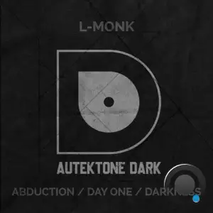 L-Monk - Abduction and Day One and Darkness (2025)