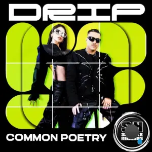 Common Poetry - Drip (2025)