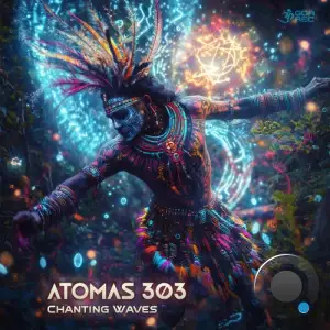 Atomas 303 - Chanting Waves (2025)