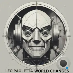 Leo Paoletta - World Changes (2025)