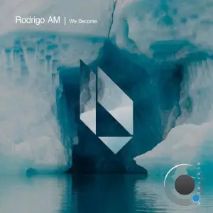 Rodrigo AM - We Become (2025)