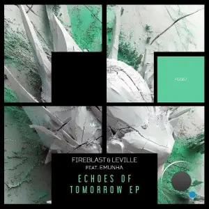 Fireblast, Leville ft. Emunha - Echoes of Tomorrow (2025)