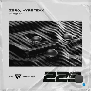 Zero & HypeTekk - Willingness (2025)