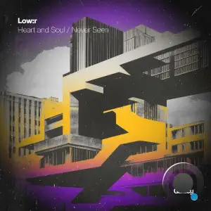 Low:r - Heart and Soul / Never Seen (2025)