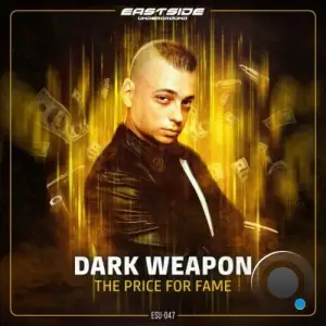 Dark Weapon - The Price For Fame (2025)