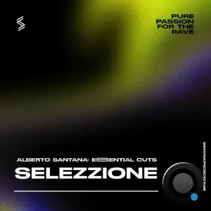 Alberto Santana - Selezzione Essential Cuts (2025)