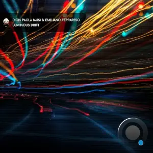 Dion Paola (AUS) & Emiliano Ferrareso - Luminous Drift (2025)