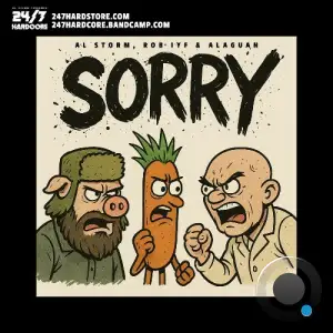 Al Storm x Rob IYF & Alaguan - Sorry (2025)