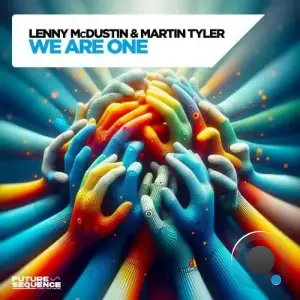 Lenny McDustin & Martin Tyler - We Are One (2025)