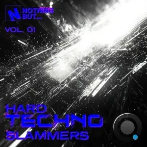 Nothing But... Hard Techno Slammers, Vol. 01 (2025)