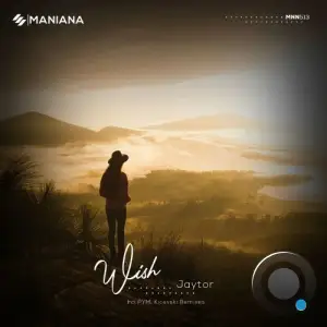 Jaytor - Wish (Incl. PYM & Kicevski Remixes) (2025)