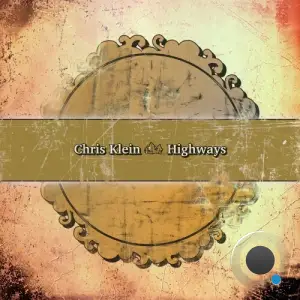 Chris Klein - Highways (2025)