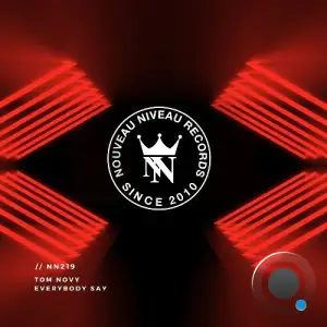 Tom Novy - Everybody Say (2025)