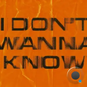 Ginchy & Eli X - I Don't Wanna Know (DEADLINE Remix) (2025)