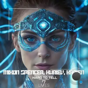 Mixon Spencer, Kuriev & Karien - Hard To Tell (2025)