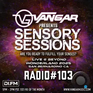 Vangar - Sensory Sessions 103 (2025-05-02)