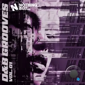Nothing But... D&B Grooves, Vol. 01 (2025)