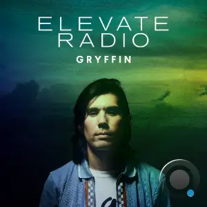 Gryffin - Elevate Radio 064 (2025-05-05)