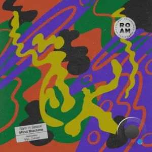 Sam In Space - Mind Machine (2025)