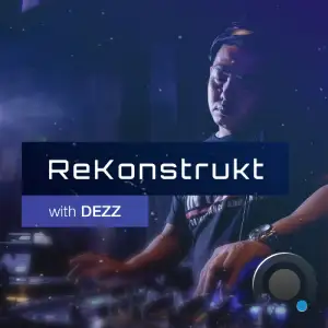 Dezz - Rekonstrukt 187 (2025-05-06)