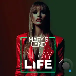 Mary's Land - In My Life 016 (2025-05-07)