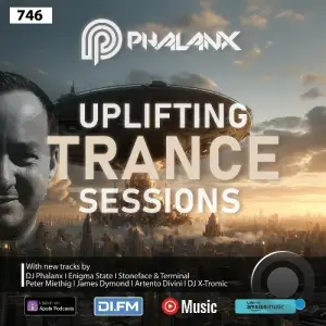 Dj Phalanx - Uplifting Trance Sessions Ep. 746 (2025-05-07)