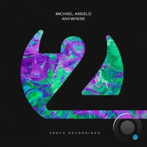 Michael Angelo - Anywhere (2025)