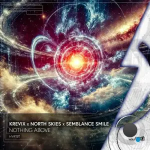 Krevix X North Skies X Semblance Smile - Nothing Above (2025)