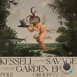Kessell - Savage Garden (2025)