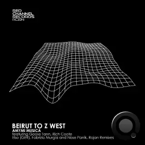 Amymi Musica - Beirut To Z West (2025)