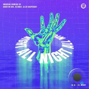 ID ID - All Night (Remixes) (2025)