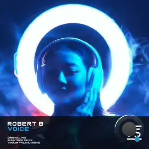 Robert B - Voice (2025)