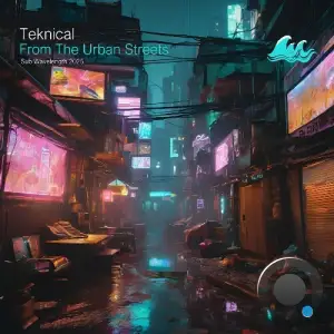Teknical - From The Urban Streets (2025)