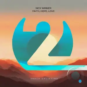 Nick Winner - Faith, Hope, Love (2025)