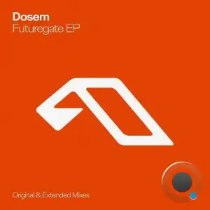 Dosem - Futuregate (2025)