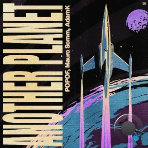 Popof & Mauro Somm & AdamK - Another Planet (2025)
