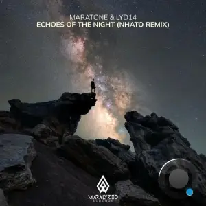Maratone & Lyd14 - Echoes Of The Night (Nhato Remix) (2025)