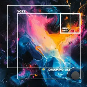 Yozz - Dreaming Lies (2025)