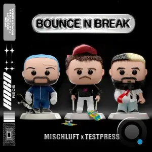 Mischluft X Testpress - Bound N Break (2025)