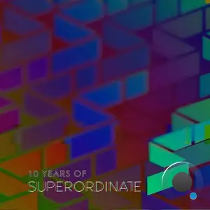 10 Years of Superordinate Music (2025)